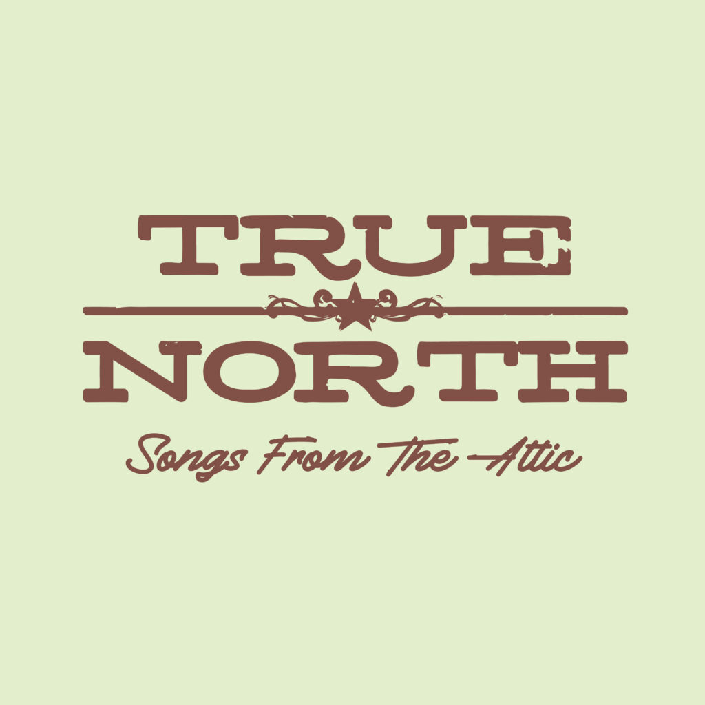True North songs from the attic album cover